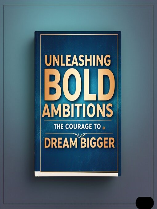 Title details for Unleashing Bold Ambitions by Caleb David - Wait list